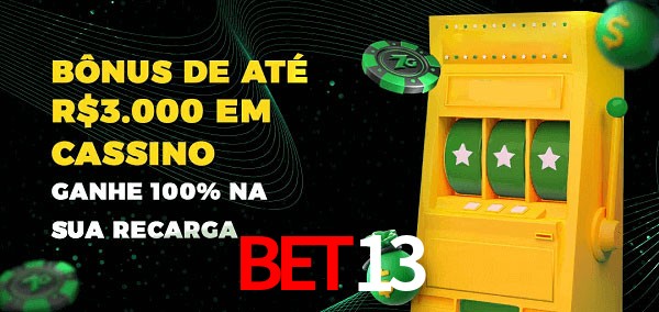 Bet13 melhor bônus de depósito